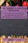 &quote;Bel Paese&quote;-ko plater bikainak