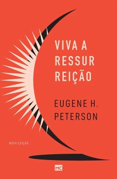 Viva a ressurreição (Nova edição) - Peterson, Eugene H.