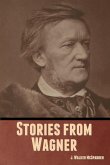 Stories from Wagner