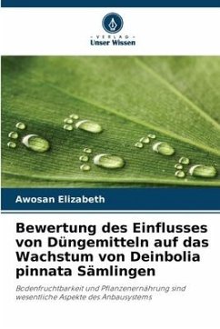 Bewertung des Einflusses von Düngemitteln auf das Wachstum von Deinbolia pinnata Sämlingen - Elizabeth, Awosan