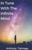 In Tune With The Infinite Mind