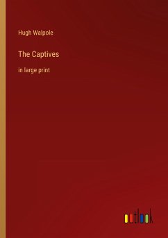 The Captives - Walpole, Hugh