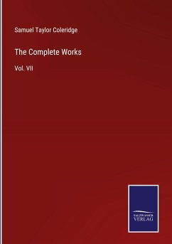 The Complete Works - Coleridge, Samuel Taylor