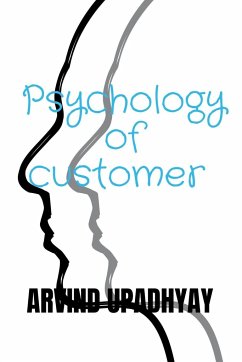 Psychology of customer - Upadhyay, Arvind