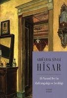 Ali Nizami Beyin Alafrangaligi ve Seyhligi - sinasi Hisar, Abdülhak