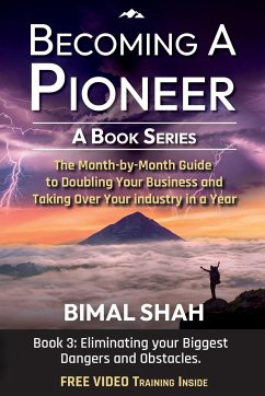Becoming a Pioneer - A Book Series- Book 3 - Shah, Bimal