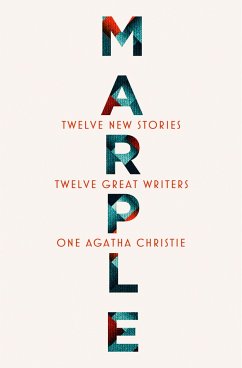 Marple: Twelve New Stories - Christie, Agatha; Alderman, Naomi; Bardugo, Leigh