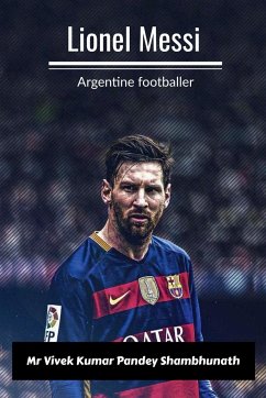 Lionel Messi - Pandey, Vivek Kumar