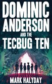 Dominic Anderson and the Tecbug Ten