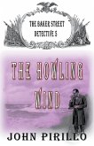The Baker Street Detective 5, The Howling Wind