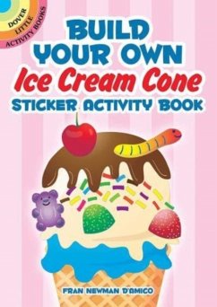 Build Your Own Ice Cream Cone Sticker Activity Book - Newman-D'Amico, Fran