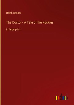 The Doctor - A Tale of the Rockies