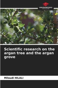 Scientific research on the argan tree and the argan grove - Hilali, Miloudi