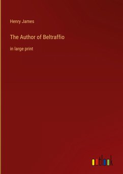 The Author of Beltraffio - James, Henry