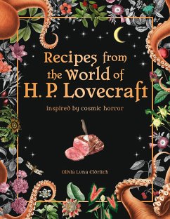 Recipes from the World of H.P Lovecraft - Eldritch, Olivia Luna