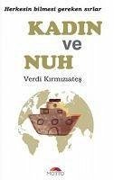 Kadin Ve Nuh ;Herkesin Bilmesi Gereken Sirlar - Kirmiziates, Verdi