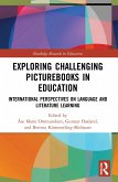 Exploring Challenging Picturebooks in Education