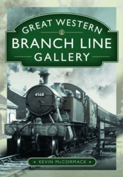 Great Western Branch Line Gallery - McCormack, Kevin