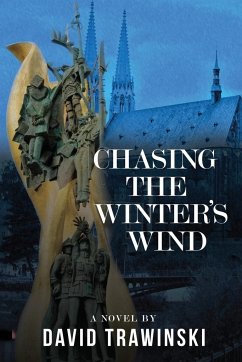 Chasing the Winter's Wind - Trawinski, David