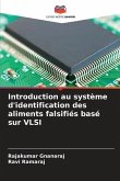 Introduction au système d'identification des aliments falsifiés basé sur VLSI