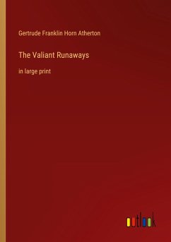 The Valiant Runaways