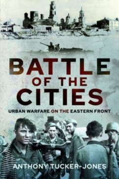 Battle of the Cities - Tucker-Jones, Anthony