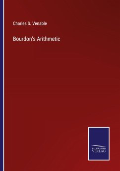 Bourdon's Arithmetic - Venable, Charles S.