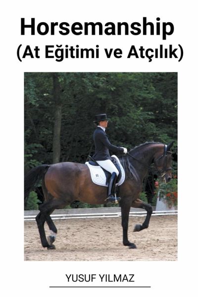 Horsemanship (At Eğitimi ve Atçılık) Horsemanship (At Eğitimi ve Atçılık)