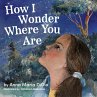 How I Wonder Where You Are - Bild 1