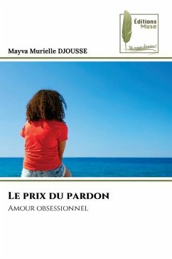 Le prix du pardon - DJOUSSE, Mayva Murielle