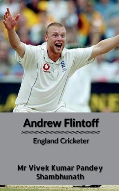 Andrew Flintoff - Pandey, Vivek Kumar