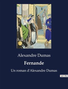 Fernande - Dumas, Alexandre