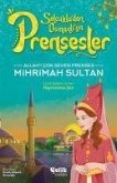 Allahi Cok Seven Prenses;Mihrimah Sultan