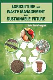 Agriculture and Waste Management for Sustainable Future