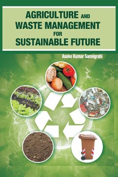 Agriculture and Waste Management for Sustainable Future - Sannigrahi, A. K.