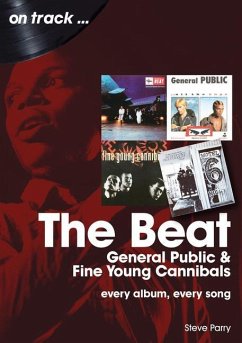 The Beat, General Public and Fine Young Cannibals On Track - Parry, Steve