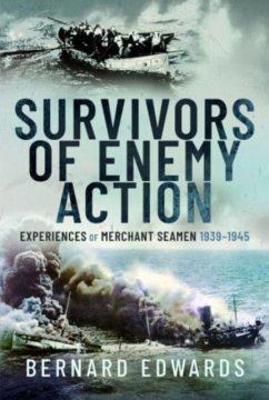 Survivors of Enemy Action - Edwards, Bernard