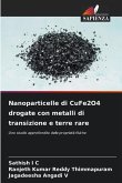 Nanoparticelle di CuFe2O4 drogate con metalli di transizione e terre rare