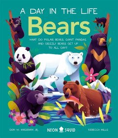 Bears (A Day in the Life) - Jr., Don W. Hardeman; Neon Squid