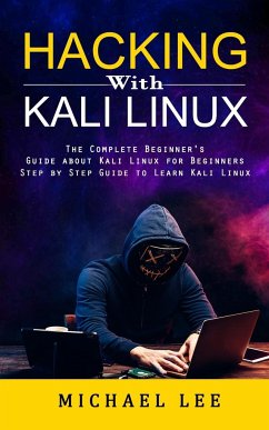 Hacking With Kali Linux - Lee, Michael