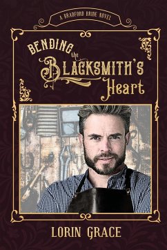 Bending the Blacksmith's Heart - Grace, Lorin