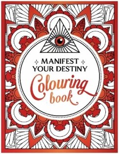 Manifest Your Destiny Colouring Book - Publishers, Summersdale