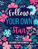 Follow Your Own Star Coloring For Calmness