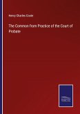 The Common from Practice of the Court of Probate