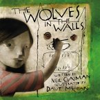 The Wolves in the Walls. The 20th Anniversary Edition