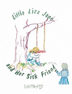 Little Liza Jane And Her Sick Friend - Marcotte, Lisa