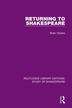 Returning to Shakespeare - Vickers, Brian