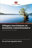 Villages touristiques et économie communautaire