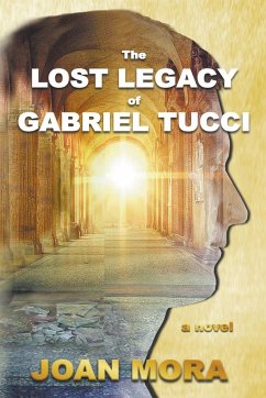 The Lost Legacy of Gabriel Tucci - Mora, Joan