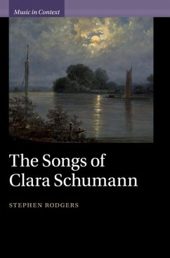 The Songs of Clara Schumann - Rodgers, Stephen (University of Oregon)